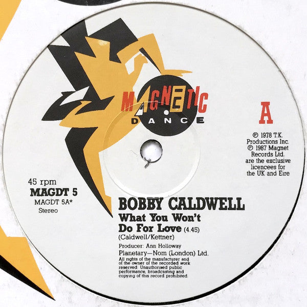 Bobby Caldwell : What You Won't Do For Love (12")