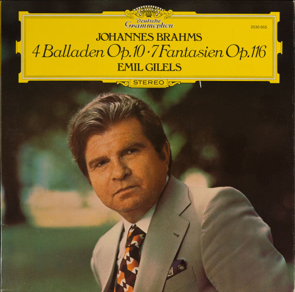 Johannes Brahms, Emil Gilels : Balladen Op. 10 - Fantasien Op. 116 (LP)