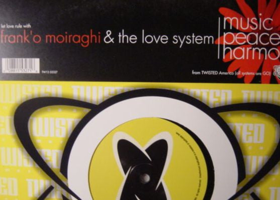 Frank 'O Moiraghi & The Love System : Music, Peace & Harmony (12")