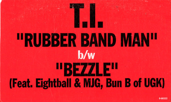 T.I. : Rubber Band Man (12")