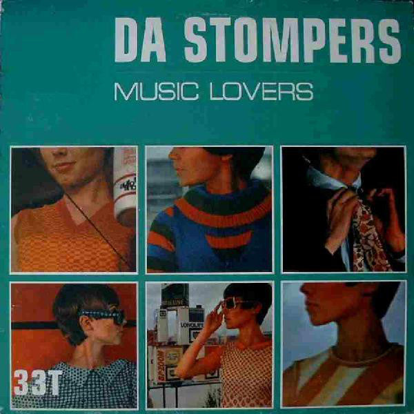 Da Stompers (2) : Music Lovers (12")