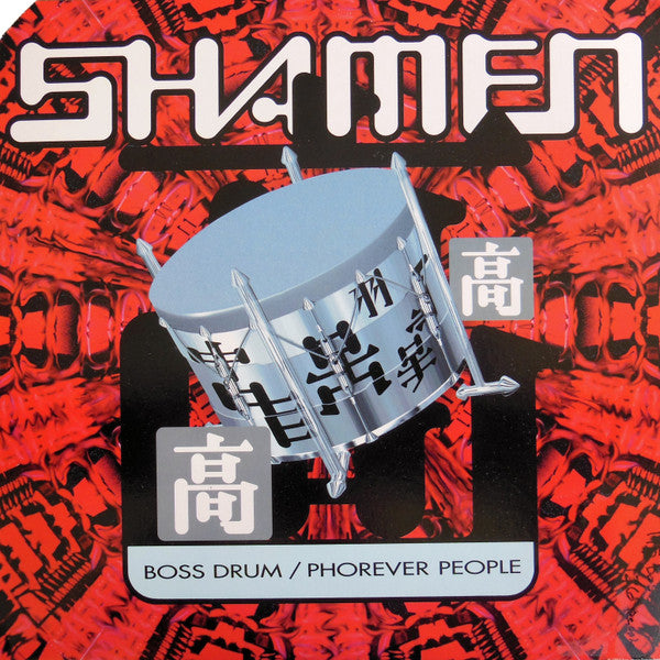 The Shamen : Boss Drum / Phorever People (12")