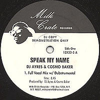 DJ Ayres & Cosmo Baker : Speak My Name / Feeling A Certain Way (12")