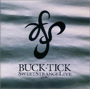 Buck-Tick : Sweet Strange Live Disc (CD)