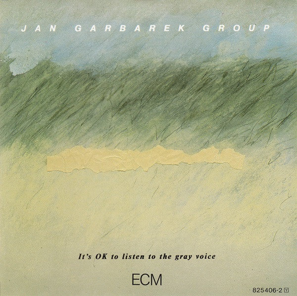 Jan Garbarek Group : It's OK To Listen To The Gray Voice (CD, Album, RE)