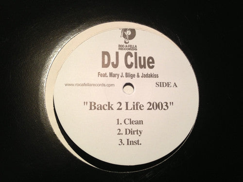 DJ Clue : Back 2 Life 2003 / Back 2 Life 2001 (12")