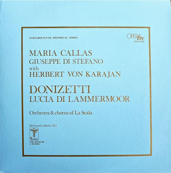 Gaetano Donizetti - Maria Callas, Giuseppe di Stefano With Herbert von Karajan, Orchestra Del Teatro Alla Scala & Coro Del Teatro Alla Scala : Lucia Di Lammermoor (2xLP, RE, Gat)