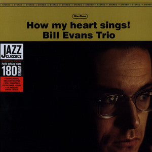 The Bill Evans Trio : How My Heart Sings (LP, Album, Ltd, RE, RM, 180)