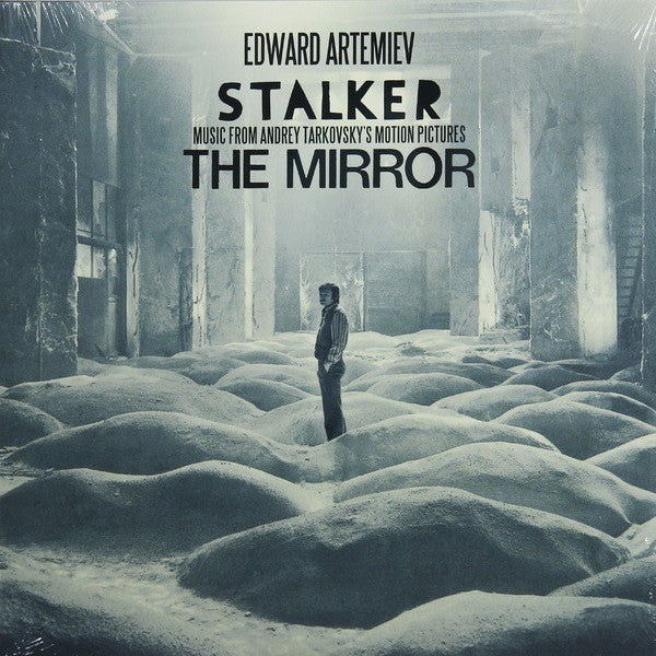 Эдуард Артемьев : Stalker / The Mirror - Music From Andrey Tarkovsky's Motion Pictures (LP, Album)