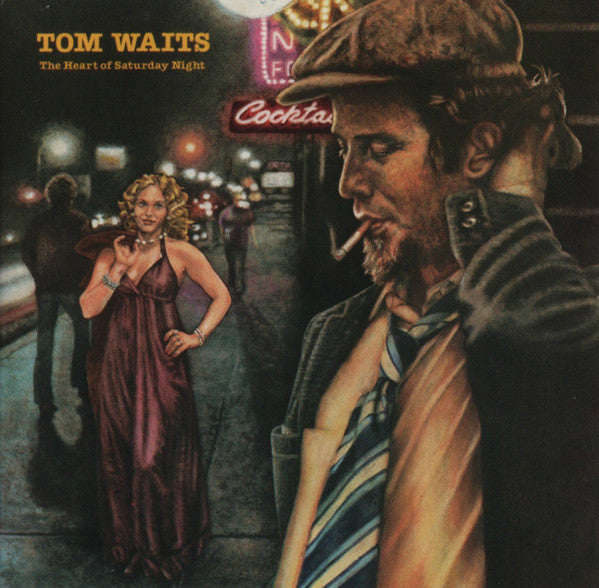 Tom Waits : The Heart Of Saturday Night (CD, Album, RE)