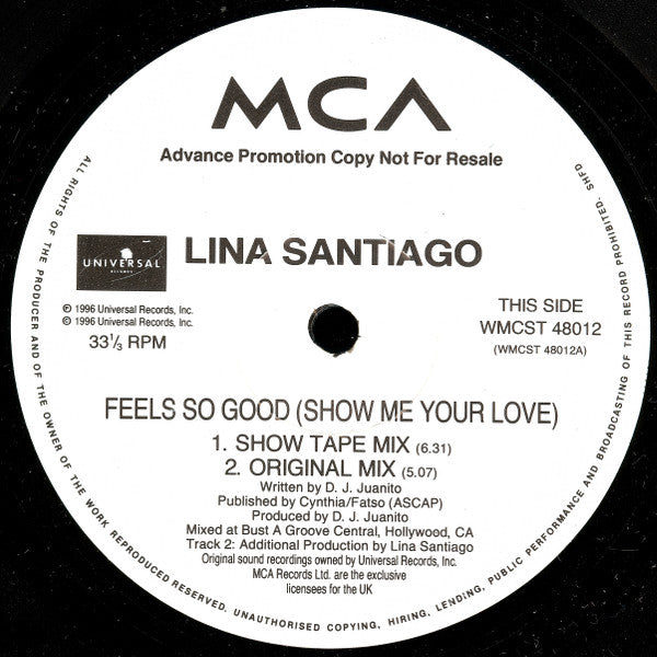 DJ Juanito Presents Lina Santiago : Feels So Good (Show Me Your Love) (12", Promo, Pro)