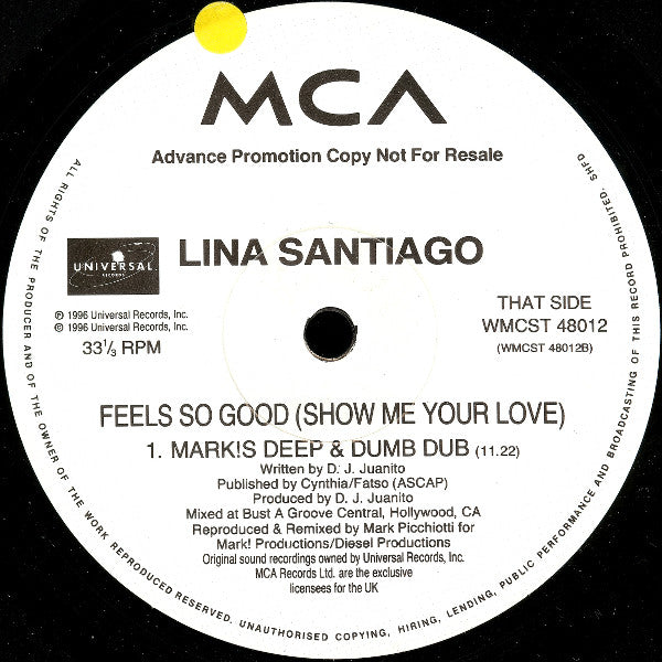 DJ Juanito Presents Lina Santiago : Feels So Good (Show Me Your Love) (12", Promo, Pro)