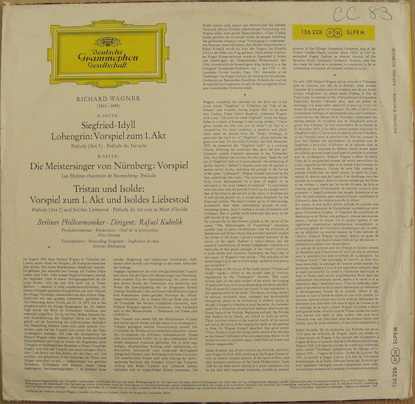 Richard Wagner - Berliner Philharmoniker, Rafael Kubelik : Siegfried-Idyll: Vorspiel Zum 1. Akt / Die Meistersinger Von Nürnberg: Vorspiel / Tristan Und Isolde: Vorspiel Zum 1. Akt Und Isoldes Liebstod (LP)