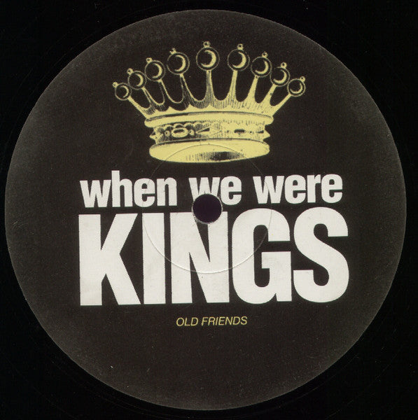 When We Were Kings : Round 1 (12")