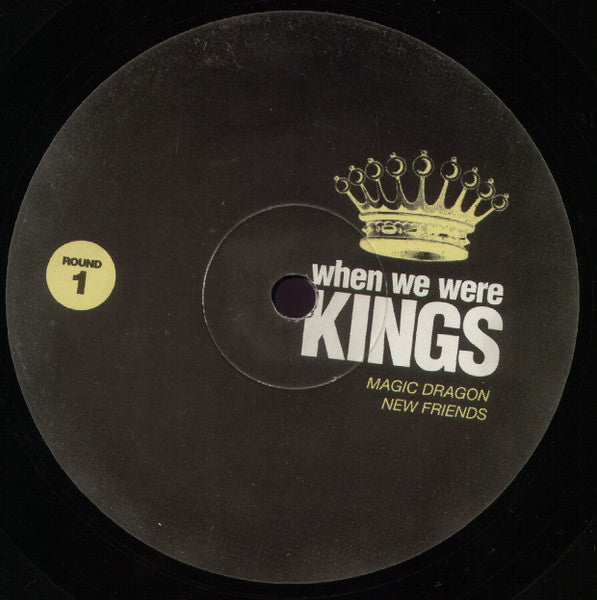 When We Were Kings : Round 1 (12")