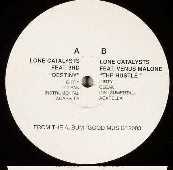 Lone Catalysts : Destiny / The Hustle (12")