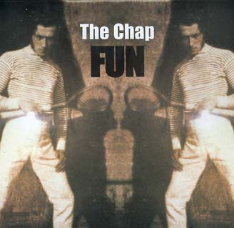 The Chap : Fun (10", MiniAlbum)