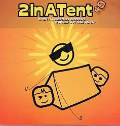 2InATent : When I'm Cleaning Windows (Turned Out Nice Again) (12")