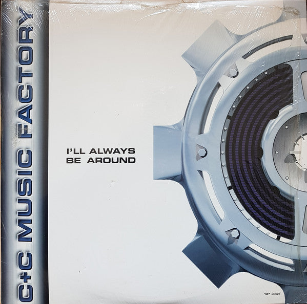 C + C Music Factory : I'll Always Be Around (2x12", Single)