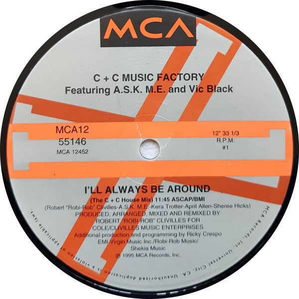 C + C Music Factory : I'll Always Be Around (2x12", Single)