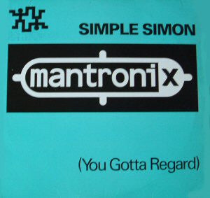 Mantronix : Simple Simon (You Gotta Regard) (12", Single)