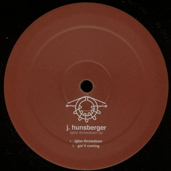 Jay Hunsberger : Igloo Throwdown / Got It Coming (12")