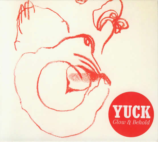 Yuck : Glow & Behold (CD, Album)