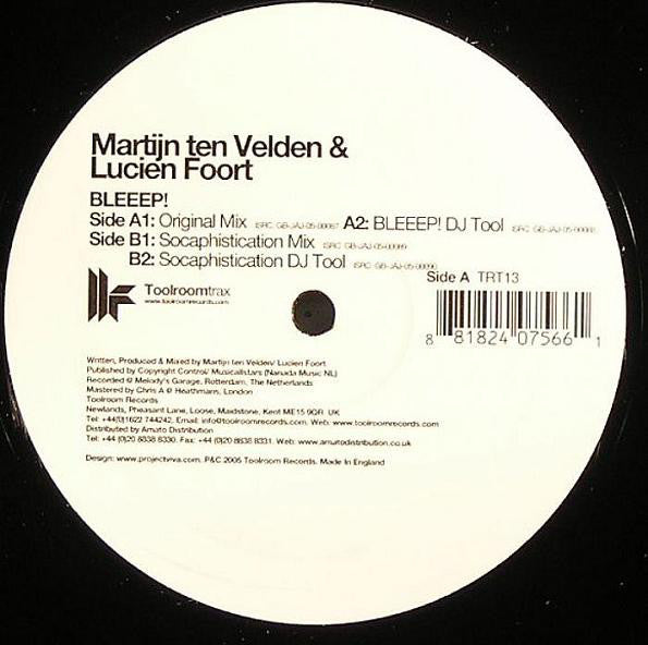 Martijn ten Velden & Lucien Foort : Bleeep! (12")