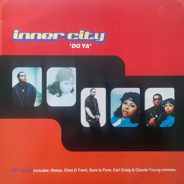 Inner City : Do Ya (12")