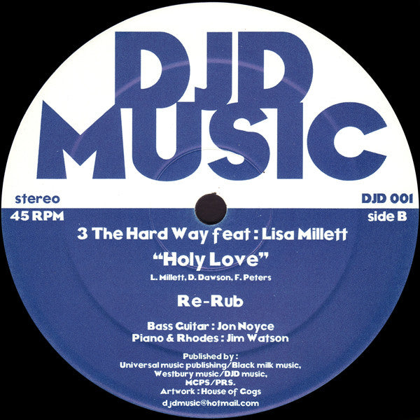 3 The Hard Way (2) : Holy Love (12")