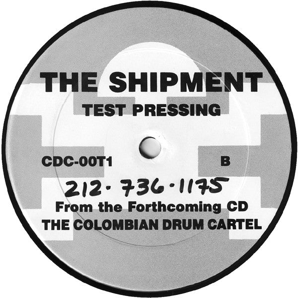 The Colombian Drum Cartel : The Shipment (12", TP)