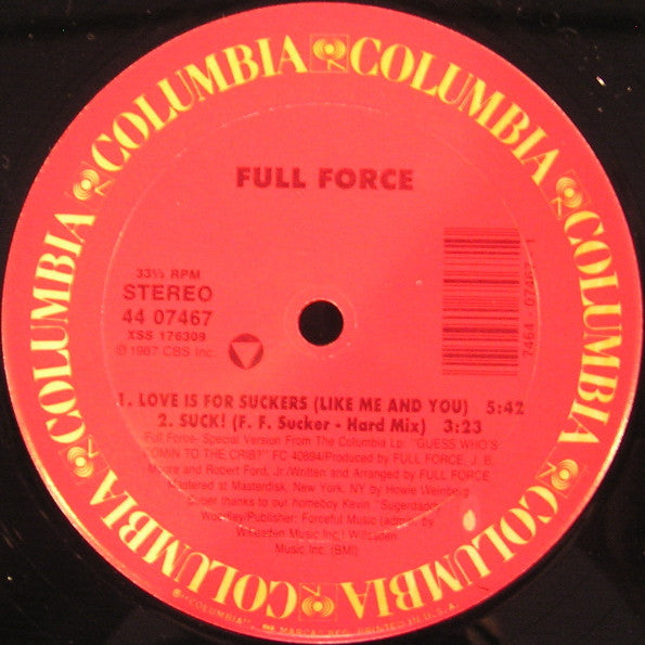 Full Force : Love Is For Suckers (Like Me And You) (12")