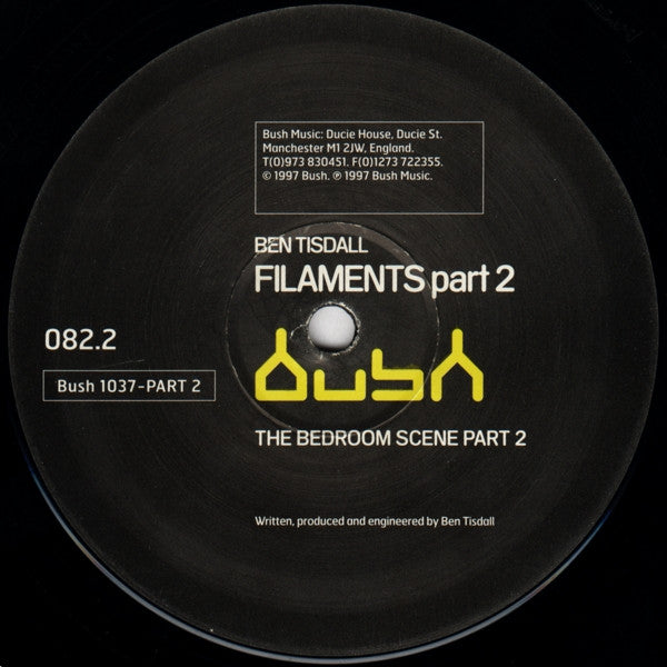 Ben Tisdall : Filaments Part 2 (12")