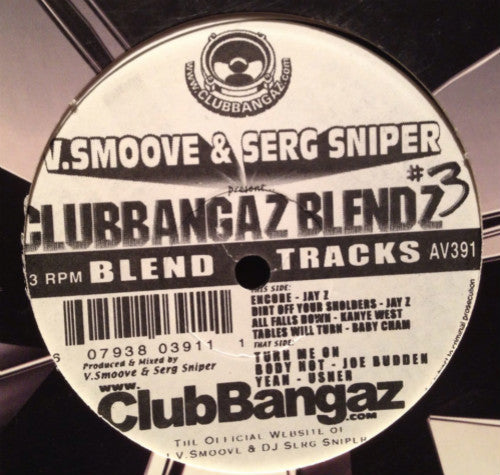 V.Smoove & Serg Sniper : Clubbangaz Blendz #3 (12")