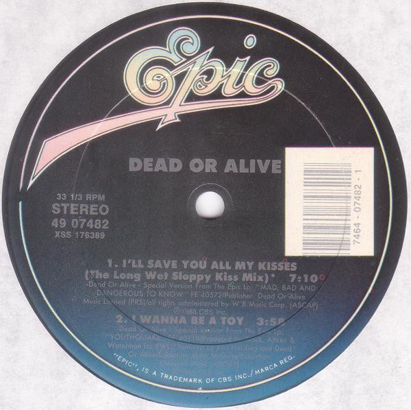 Dead Or Alive : I'll Save You All My Kisses (The Sonia Mezumbda Memorial Mix) (12")