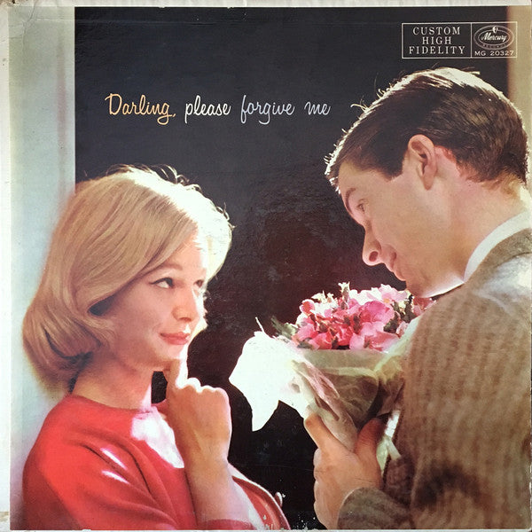 George Siravo And His Orchestra : Darling, Please Forgive Me (LP, Mono)