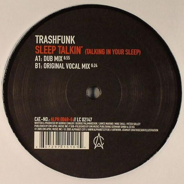 Trashfunk : Sleep Talkin' (Talking In Your Sleep) (12")