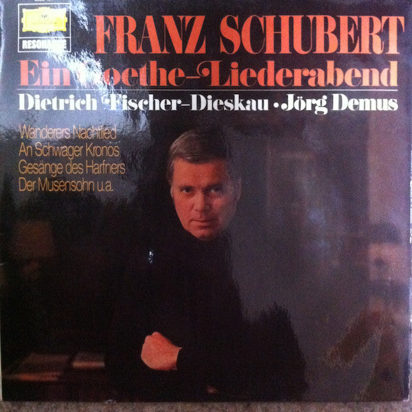 Franz Schubert - Dietrich Fischer-Dieskau • Jörg Demus : Ein Goethe-Liederabend (LP, Album, RE)