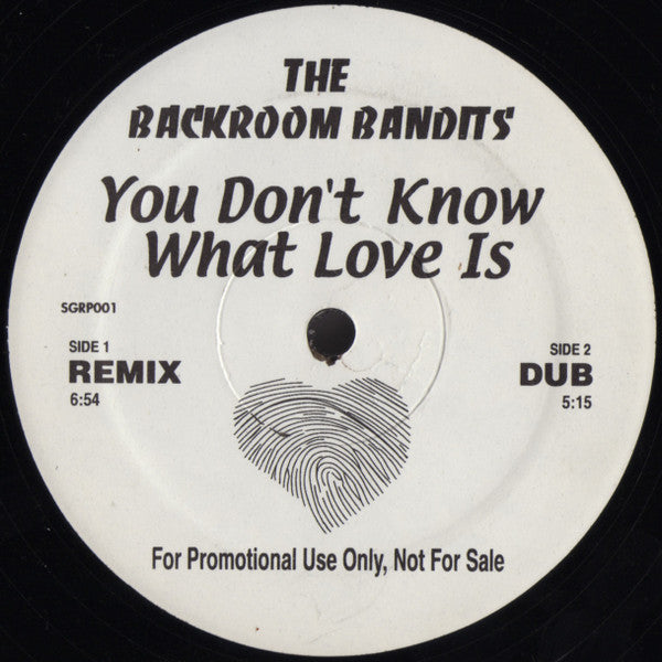 The Backroom Bandits : You Don't Know What Love Is (12", Promo)