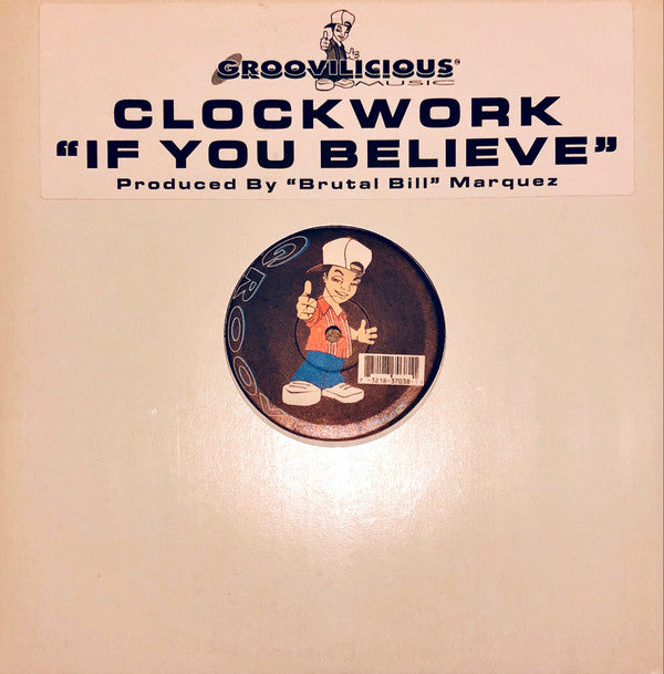 Clockwork (2) : If You Believe (12")