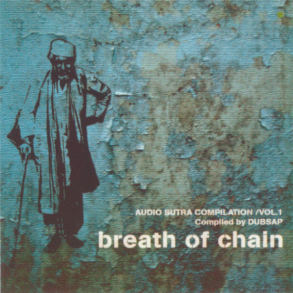 Various : Breath Of Chain (Audio Sutra Compilation /Vol. 1) (CD, Comp)