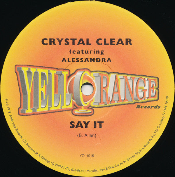 Crystal Clear Featuring Alessandra : Say It (12")