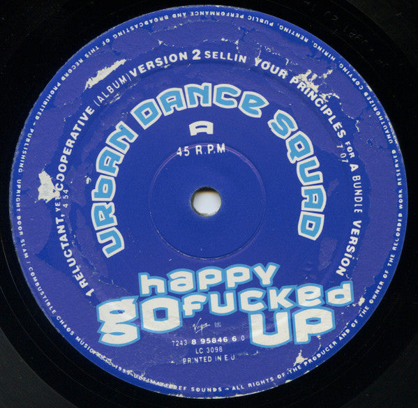 Urban Dance Squad : Happy Go Fucked Up (12")