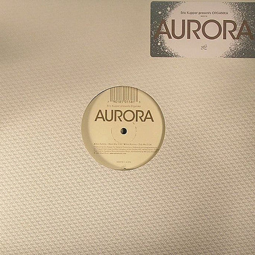 Eric Kupper Presents Organika : Aurora (12")