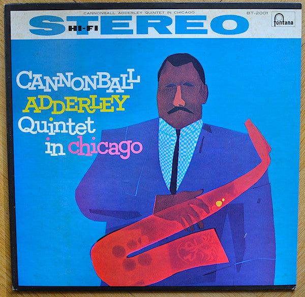 The Cannonball Adderley Quintet : In Chicago (LP, Album, RE)