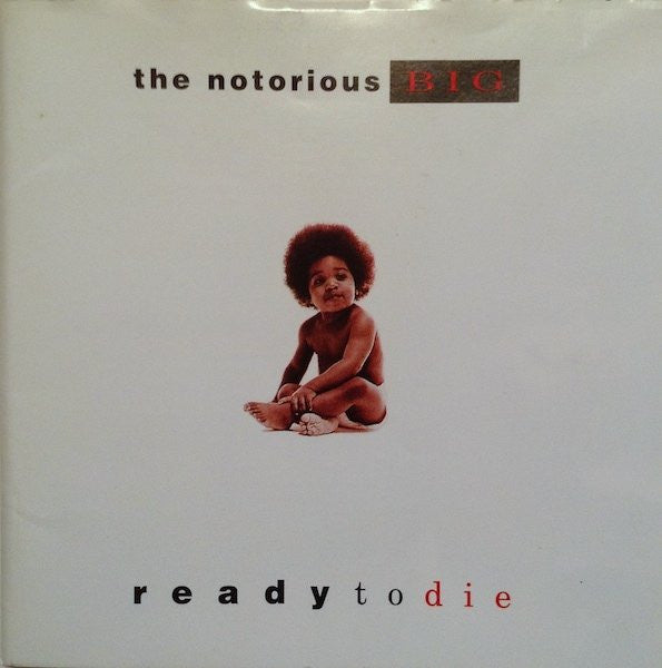 Notorious B.I.G. : Ready To Die (CD, Album)