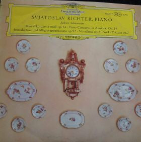 Sviatoslav Richter : Robert Schumann : Klavierkonzert A-moll · Piano Concerto A Minor · Introduction Und Allegro Appassionato · Novellette Nr. 1 · Toccata (LP)
