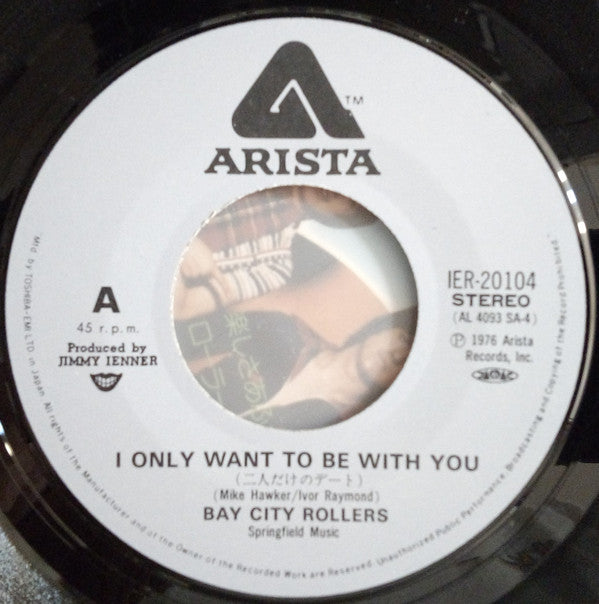 Bay City Rollers : I Only Want To Be With You (7", Single)