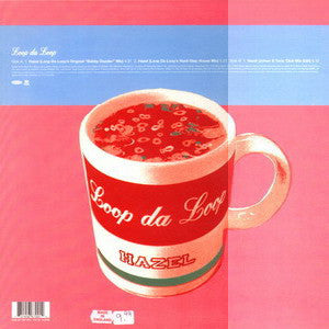 Loop Da Loop : Hazel (12")