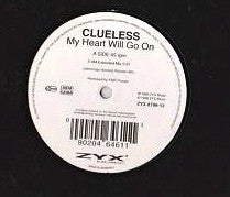 Clueless : My Heart Will Go On (12")